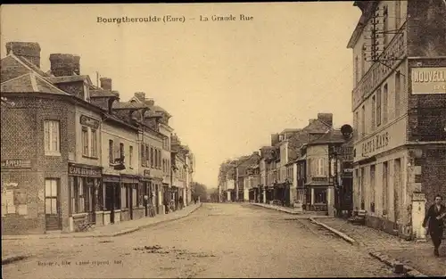 Ak Bourgtheroulde Eure, La Grande Rue