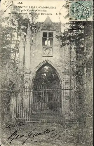 Ak Banneville la Campagne Calvados, Ancienne porte du Chateau