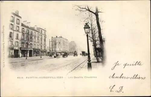 Ak Aubervilliers Seine Saint Denis, Les Quatre Chemins