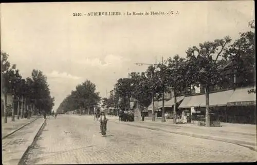 Ak Aubervilliers Seine Saint Denis, La Route de Flandre