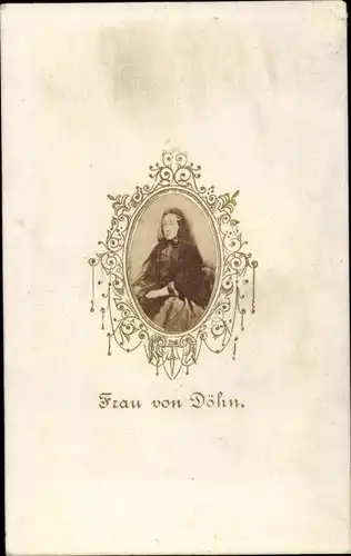 Carte de Visite Frau von Döhn, Portrait