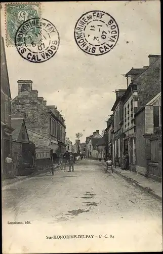Ak Sainte Honorine du Fay Calvados, Une Rue