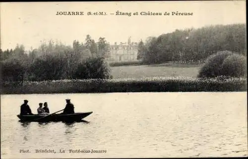Ak Jouarre Seine et Marne, Étang et Château Péreuse