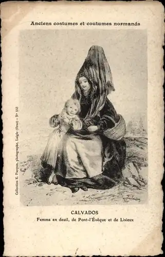 Künstler Ak Calvados, Femme en deuil, de Pont l'Eveque et de Lisieux, Tracht Normandie