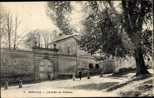 Ak Nerville Val-d´Oise, L'Entrée du Château