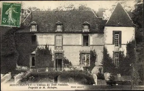 Ak Montchauvet Yvelines, Château des Trois Fontaînes