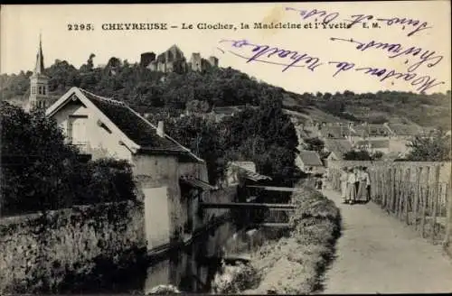 Ak Chevreuse Yvelines, Le Clocher, la Madeleine et l'Yvette