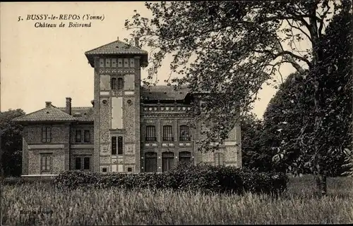 Ak Bussy le Repos Yonne, Château de Boisrond