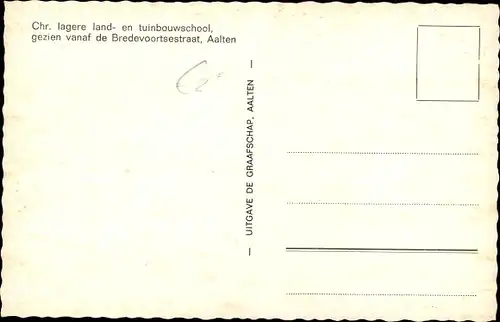 Ak Aalten Gelderland Niederlande, Chr. lagere land-en tuinbouwschool, Bredevoortsestraat