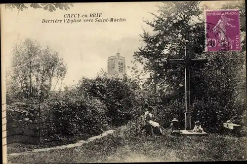 Ak Crecy en Brie Seine et Marne, Derrière l´Église vers Saint Martin