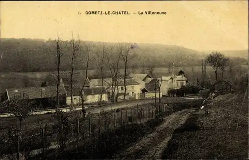 Ak Gometz le Chatel Essonne, La Villeneuve