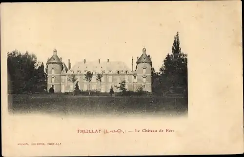 Ak Theillay Loir et Cher, Château de Rére