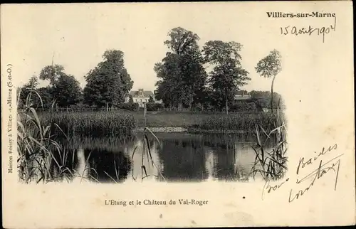 Ak Villiers sur Marne Val de Marne, L´Étang et le Château de Val Roger