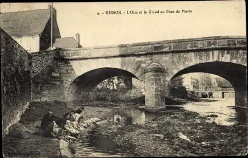 Ak Hirson Aisne, L'Oise et le Gland au Pont de Pierre, Frauen waschen Wäsche