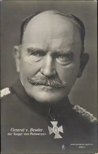 Ak General Hans von Beseler, Sieger von Antwerpen, Portrait