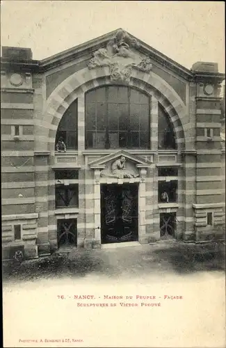 Ak Nancy Meurthe et Moselle, Maison du Peuple, Facade, Sculptures de Victor Prouve