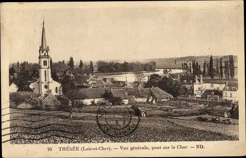 Ak Thésée Loir et Cher, Gesamtansicht, pont sur le Cher