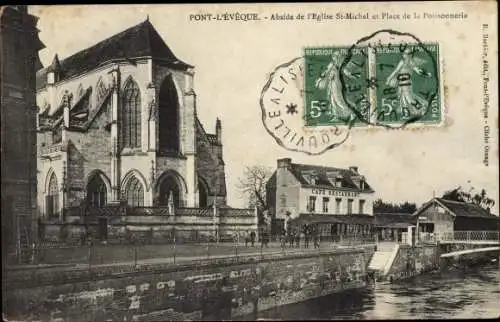 Ak Pont l'Évêque Calvados, Abside de l´Église Saint Michel, Place de la Poissonnerie