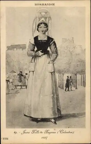 Ak Calvados, Jeune Fille de Bayeux 1827, Tracht