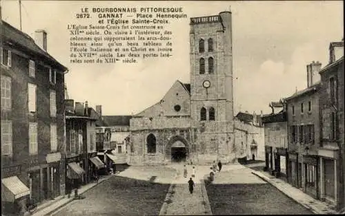 Ak Gannat Allier, Place Hennequin et l'Eglise Sainte Croix