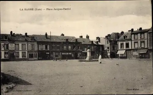 Ak La Barre Eure, Place Jacques Daviel