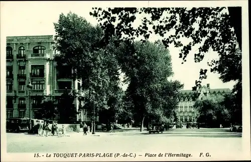 Ak Le Touquet Paris Plage Pas de Calais, Place de l'Hermitage