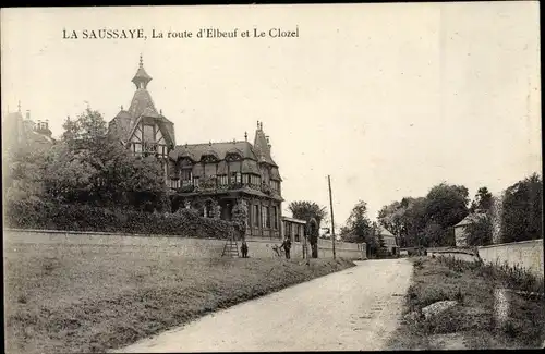 Ak La Saussaye Eure, Route d´Elbeuf et le Clozel