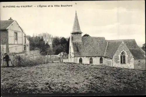 Ak Saint Pierre du Vauvray Eure, Église et Villa Bouchard