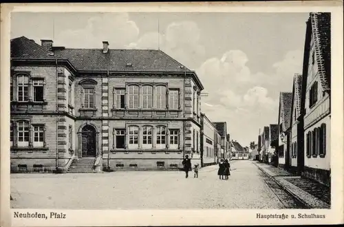 Ak Neuhofen in Rheinland Pfalz, Hauptstraße und Schulhaus