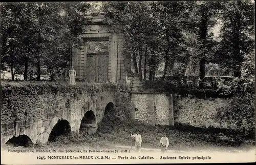 Ak Montceaux Seine et Marne, Porte des Calottes, Ancienne Entrée Principale