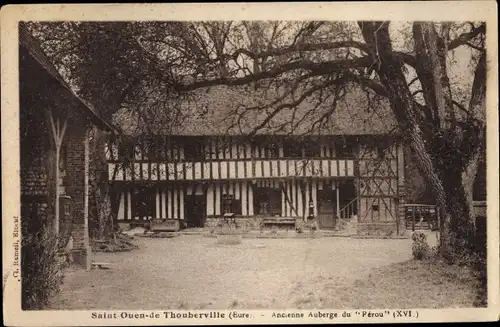 Ak Saint Ouen de Thouberville Eure, Ancien Auberge du Pérou