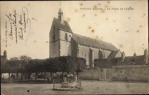 Ak Vrigny Loiret, La Place et l'Eglise