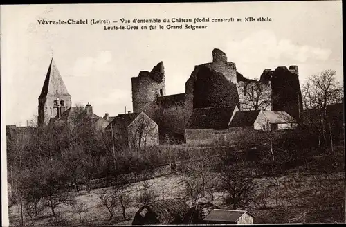 Ak Yèvre le Chatel Loiret, Vue d'ensemble du Chateau feodal