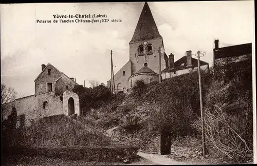 Ak Yèvre le Chatel Loiret, Poterne de l'ancien Chateau fort