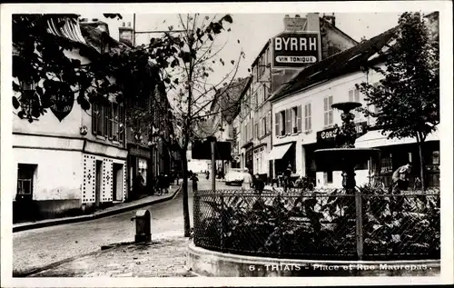 Ak Thiais Val de Marne, Place et Rue Maurepas, Réclame Byrrh