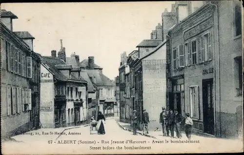 Ak Albert Somme, Rue Jeanne d'Harcourt, Avant le bombardement