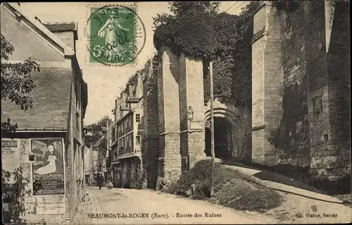 Ak Beaumont le Roger Eure, Entrée des Ruines