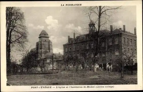 Ak Pont l'Évêque Calvados, L´Église et Institution Saint Michel