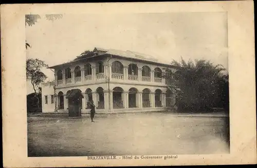 Ak Brazzaville Französisch Kongo, Hotel du Gouverneur general