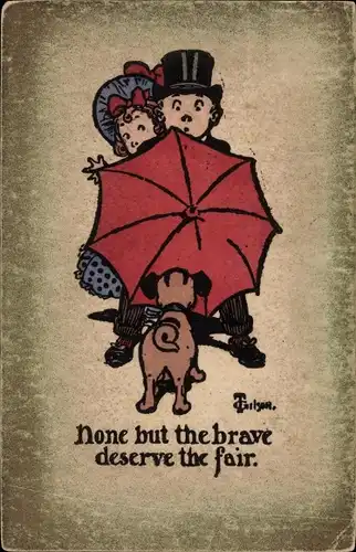 Künstler Ak None but the brave deserve the fair