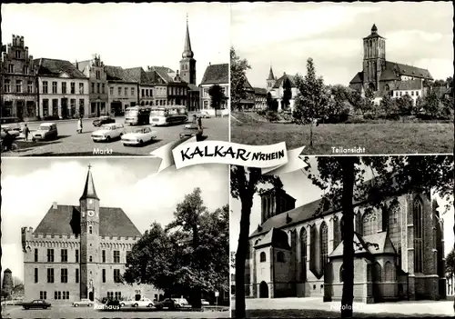 Ak Kalkar Westfalen, Markt, Teilansicht, Rathaus, Nicolaikirche
