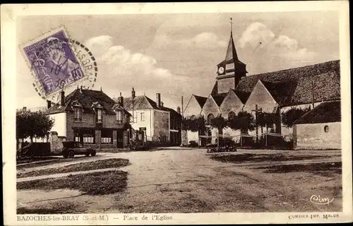 Ak Bazoches les Bray Seine et Marne, La Place de l´Église
