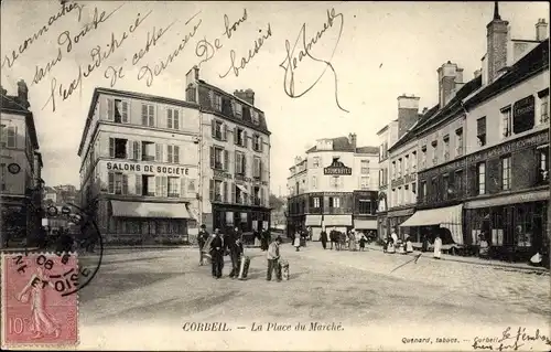Ak Corbeil Essonne, La Place du Marché