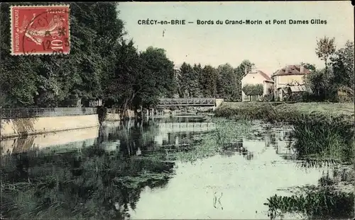 Ak Crecy en Brie Seine et Marne, Bords du Grand Morin, Pont Dames Gilles