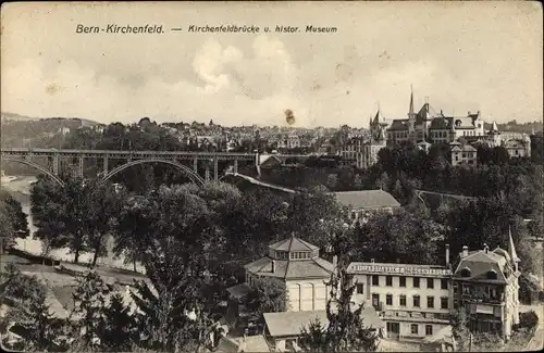 Ak Kirchenfeld Kanton Bern, Kirchenfeldbrücke und historisches Museum