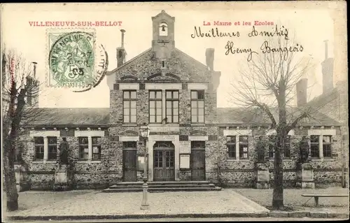 Ak Villeneuve-sur-Bellot Seine et Marne, La Mairie et les Ecoles, vue de face
