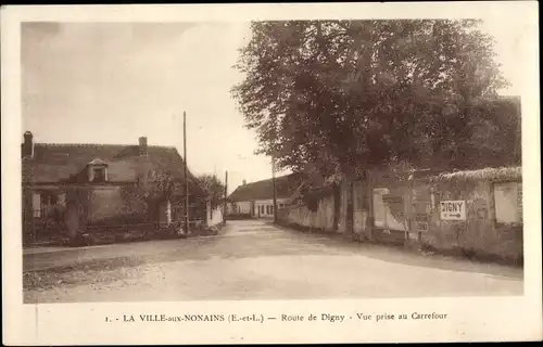 Ak La Ville aux Nonains Loiret, Route de Digny, Vue prise au Carrefour