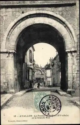 Ak Avallon Yonne, Porche du Beffroi et la Grande Rue