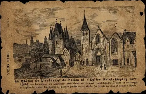 Ak Paris IX., Maison du Lieutnant de Police et l'Eglise Saint Landry vers 1540