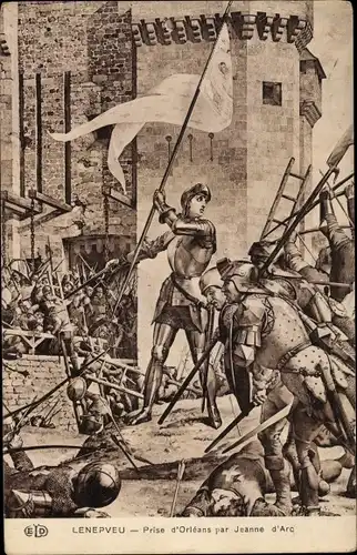 Künstler Ak Lenepveu, Prise d'Orleans par Jeanne d'Arc, Johanna von Orleans